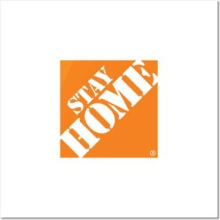 Stay Home Depot Posters and Art
